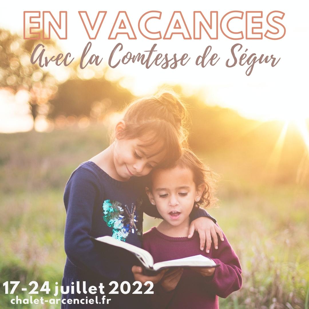 Chalet l'Arc en Ciel - Session Comtesse de S2gur anes